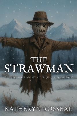 The Strawman - Katheryn Rosseau - cover