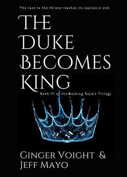 The Duke Becomes King