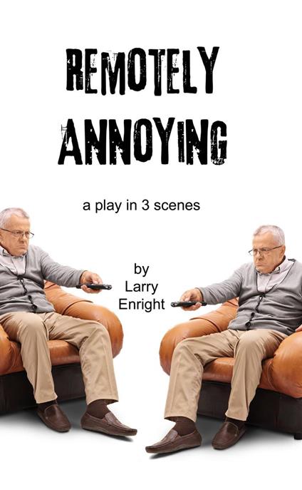 Remotely Annoying