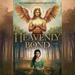 The Heavenly Bond