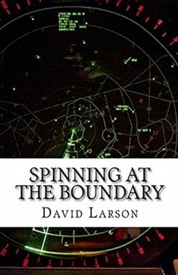 Spinning at the Boundary - David Larson - cover