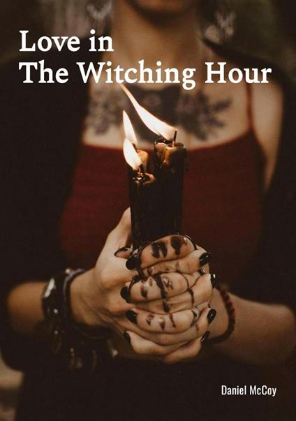 Love in The Witching Hour