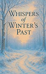 Whispers of Winter's Past