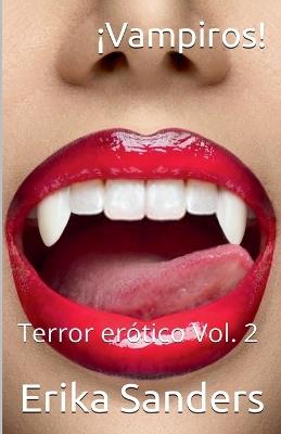 ¡Vampiros! - Erika Sanders - cover