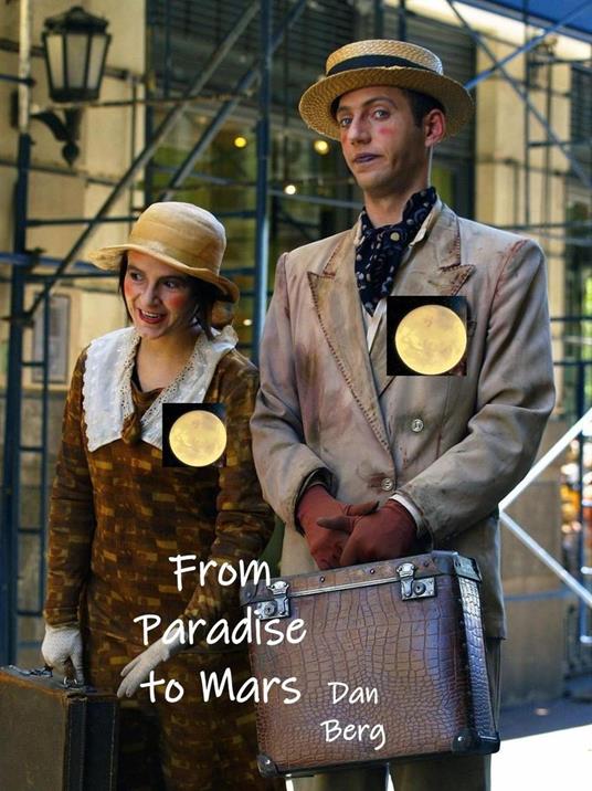 From Paradise to Mars