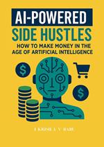 AI-Powered Side Hustles