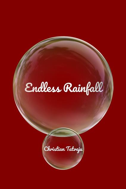 Endless Rainfall