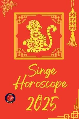 Singe Horoscope 2025 - Alina Rubi - cover