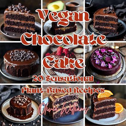 Vegan Chocolate Cake