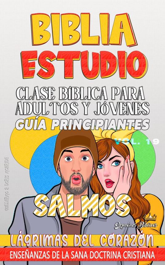 Clase Bíblica para Adultos y Jóvenes: Guía Principiantes: Salmos