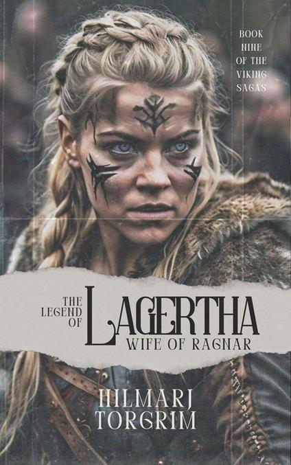 The Legend of Lagertha: Wife of Ragnar - Hilmarj Torgrim - ebook