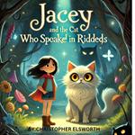 Jacey And The Cat Who Speaks in Riddles