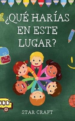 ¿Qué Harías en Este Lugar? - Star Craft - cover