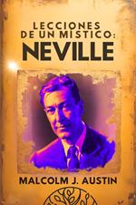 Lecciones de un Místico: Neville