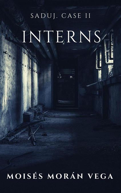 Saduj. Case II. Interns