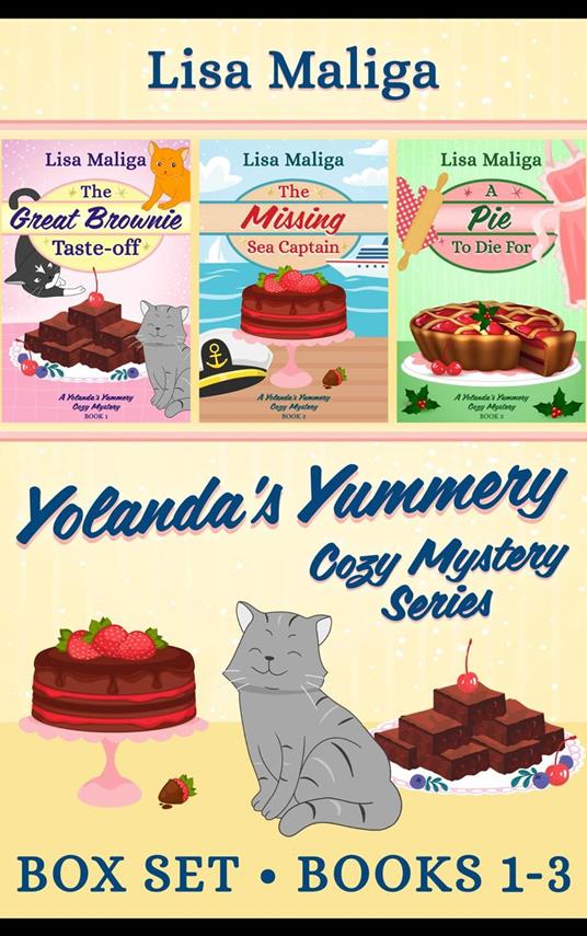 Yolanda’s Yummery Cozy Mystery Series Box Set, Books 1-3
