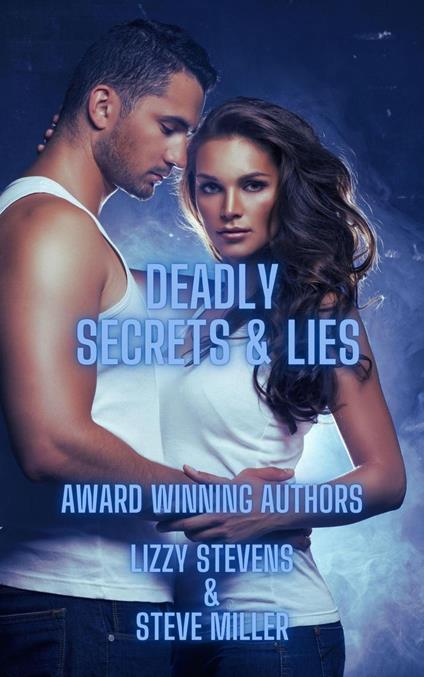 Deadly Secrets & Lies