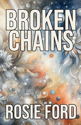 Broken Chains - Rosie Ford - cover