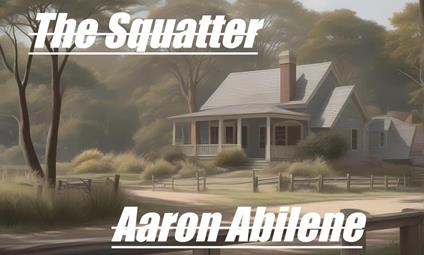 The Squatter