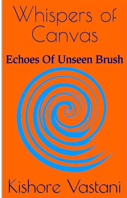 Whispers of Canvas