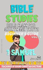 Bible Class for Adults and Youth: Beginner's Guide: 1 Samuel