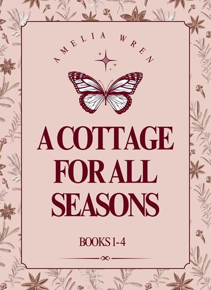 A Cottage For All Seasons: A Complete Cottagecore Box Set