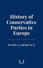 History of Conservative Parties in Europe