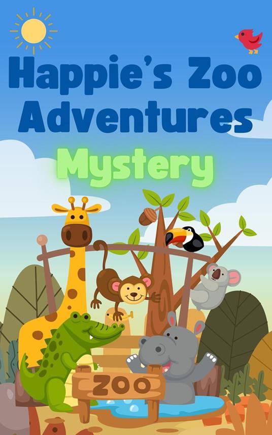 Happie’s Zoo Adventures: Mystery - Evelyn Hoban - ebook
