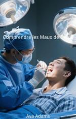 Comprendre les Maux de Dents