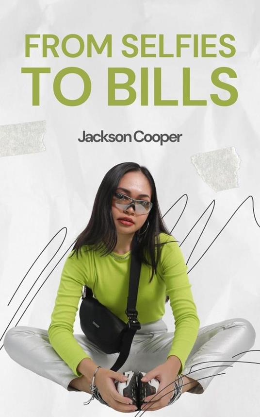 From Selfies to Bills