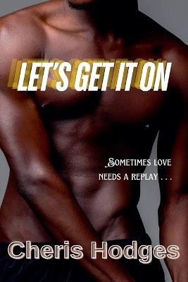Let's Get It On - Cheris Hodges - cover