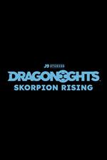 Dragonights: Skorpion Rising (Prologue)