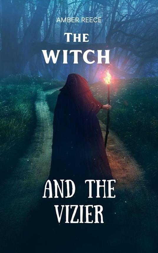 The Witch and The Vizier