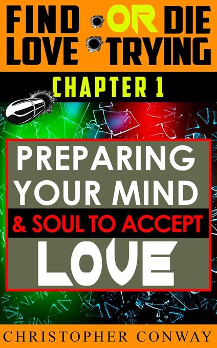 Preparing Your Mind & Soul to Accept Love