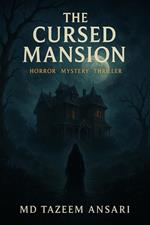 The Cursed Mansion