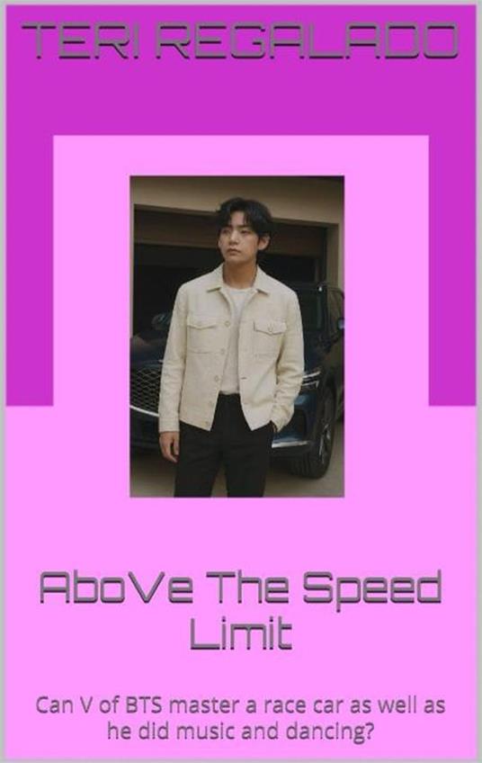 AboVe The Speed Limit