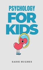Psychology for Kids