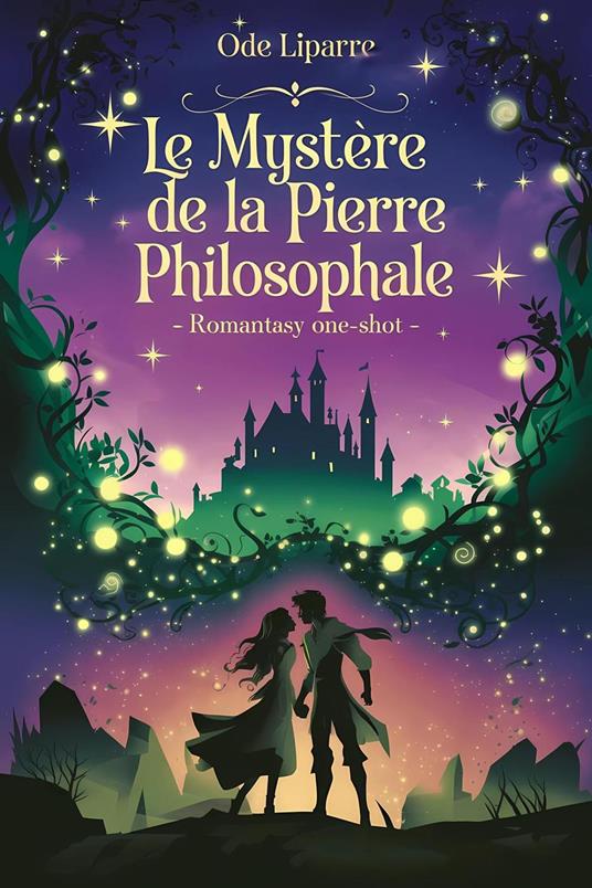 Le Mystère de la Pierre Philosophale - Romantasy one-shot