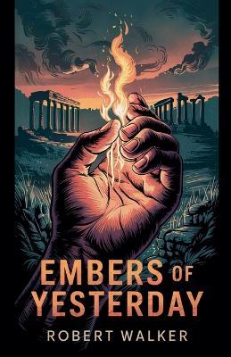 Embers of Yesterday - Robert Walker - cover