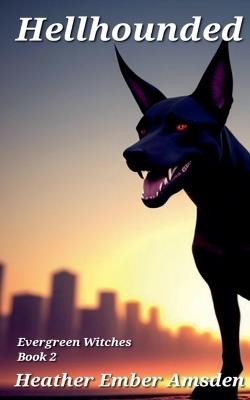 Hellhounded - Heather Ember Amsden - cover