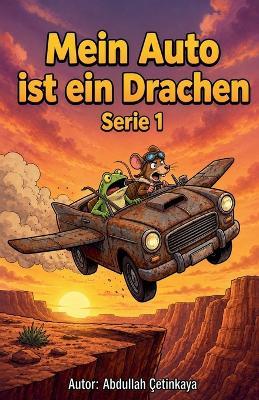 Mein Auto ist ein Flugdrachen - Abdullah Çetinkaya - cover