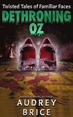 Dethroning Oz