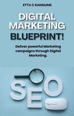 Digital Marketing Blue Print