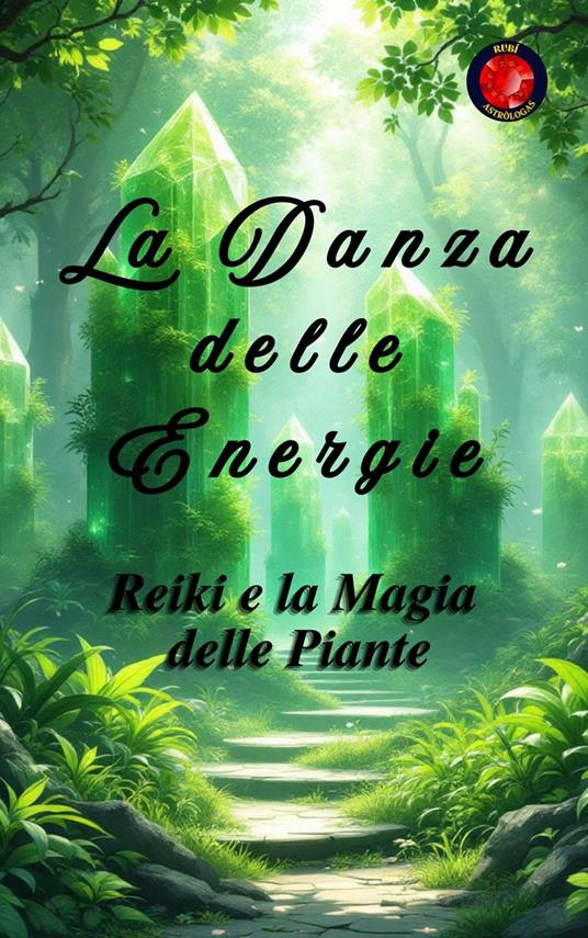 La Danza delle Energie - Alina Rubi - ebook