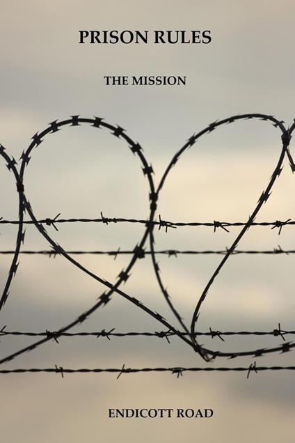 Prison Rules: The Mission