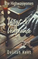 Velluto e Vendetta