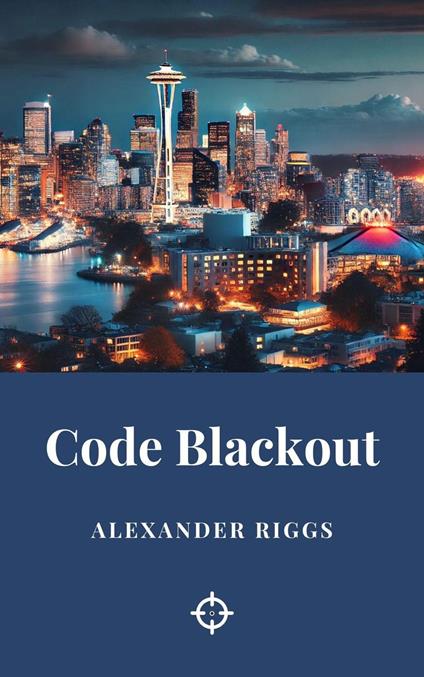 Code Blackout - Alexander Riggs - ebook