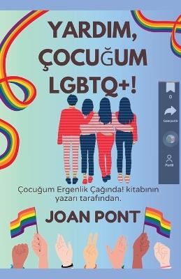 Yardim, Çocugum LGBTQ+! - Joan Pont - cover