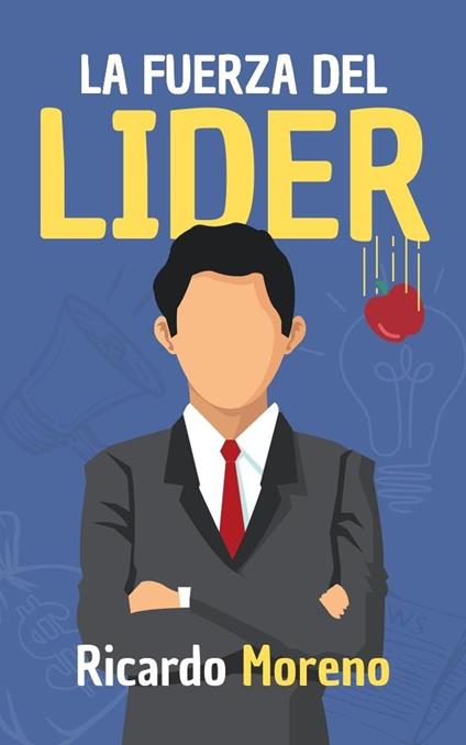 La Fuerza del Lider