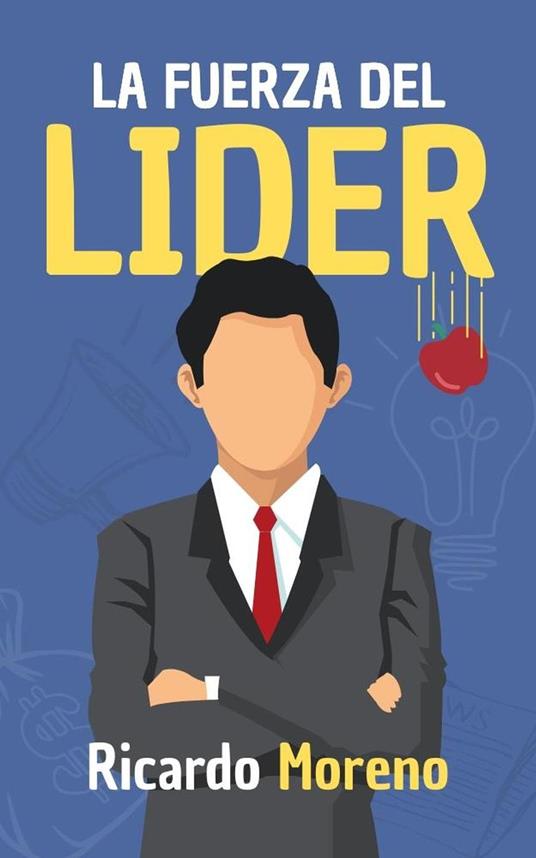 La Fuerza del Lider